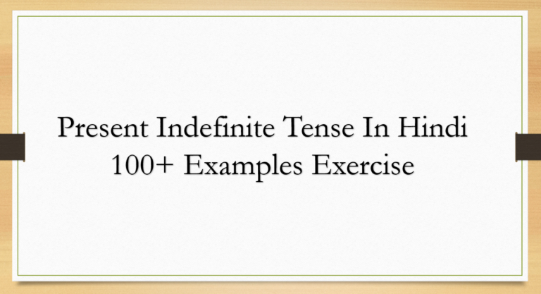 Present Indefinite Tense In Hindi